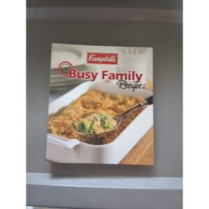 Busy Family Campbell's Casserole by Publications International Ltd. Staff (2010,